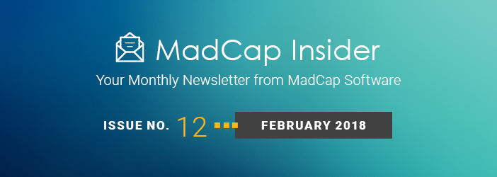 MadCap Insider, Issue No. 12, Feburary 2018