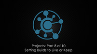 Setting Builds to Live or Keep